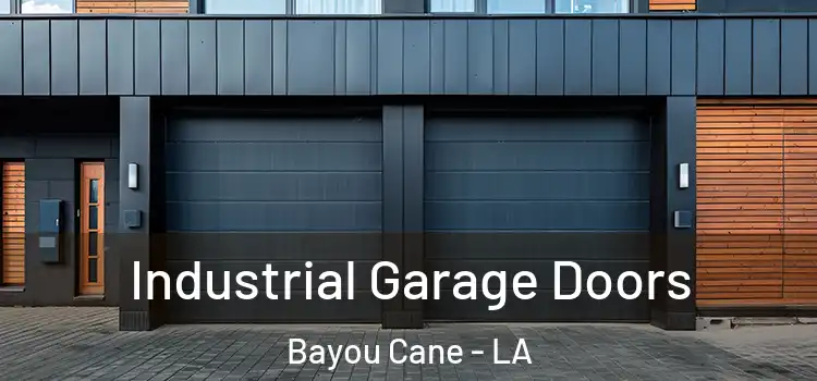  Industrial Garage Doors Bayou Cane - LA
