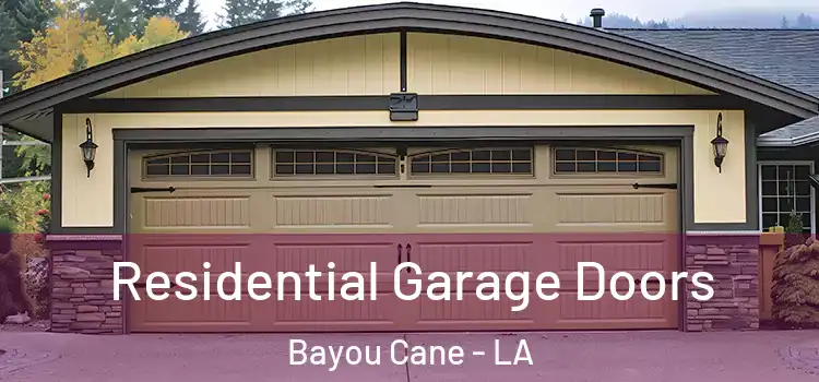  Residential Garage Doors Bayou Cane - LA